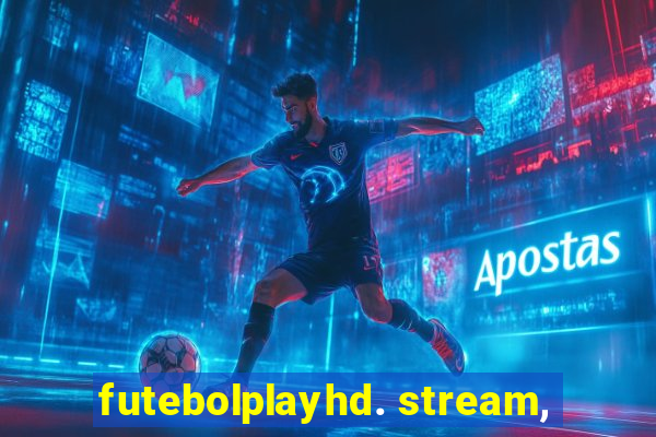 futebolplayhd. stream,